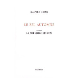 Le bel automne: Suivi de La merveille du rien