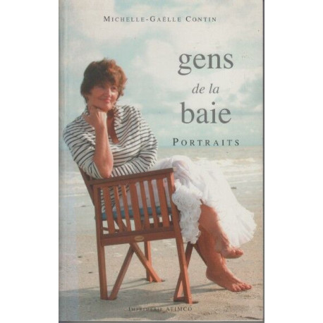 Gens de la baie: Portraits