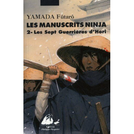 Les manuscrits ninja Tome 2 : Les sept guerrières d'Hori