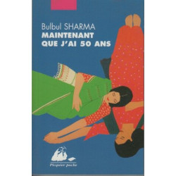 Maintenant que j'ai cinquante ans