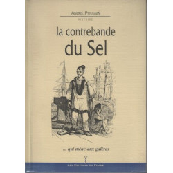 La contrebande du sel... qui mène aux galères