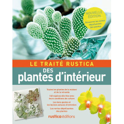 Le traite rustica des plantes d'interieur