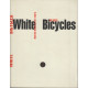 White Bicycles : Making Music in the 60s