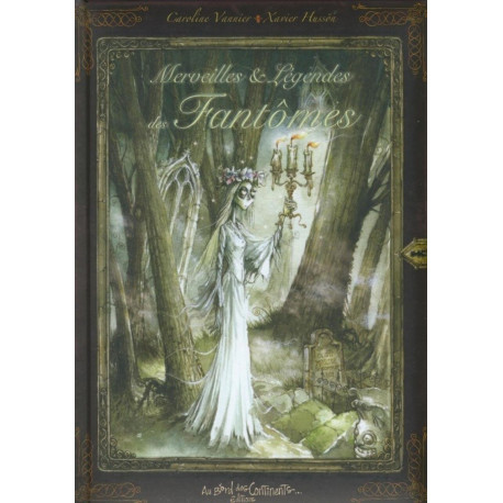 Merveilles et légendes des fantômes