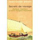 Secrets de voyage : Menteurs imposteurs et autres voyageurs...