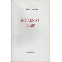 Incarnat désir