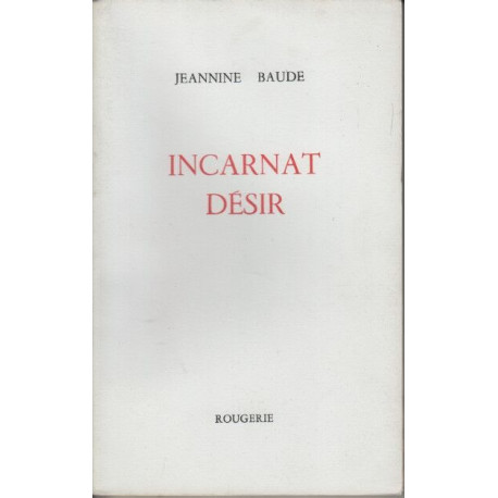 Incarnat désir