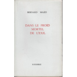 Dans le froid mortel de l'exil