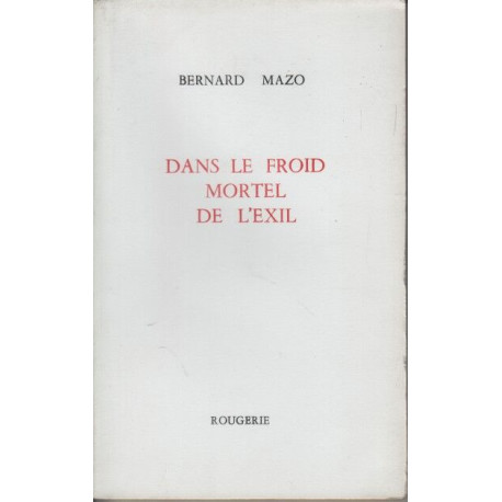 Dans le froid mortel de l'exil