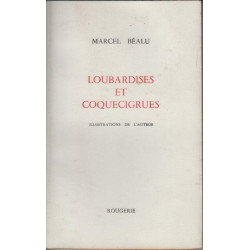 Loubardises et coquecigrues