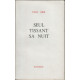 Seul tissant sa nuit
