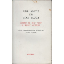 Une amitié de Max Jacob lettres de Max Jacob a Robert Levesque