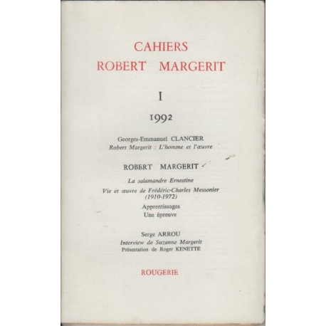 Cahiers Robert Margerit tome 1 1992