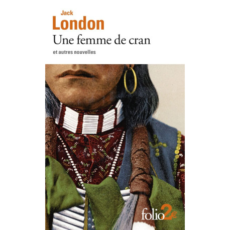 Une femme de cran et autres nouvelles