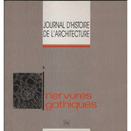 Nervures Gothiques Journal d Histoire de l Architecture