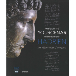 Marguerite Yourcenar et l'empereur Hadrien: une réécriture de...