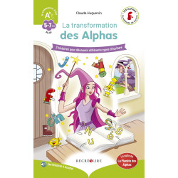La Transformation des Alphas - Méthode de lecture GS CP: 2...