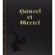 HANSEL ET GRETEL - SCHENKER