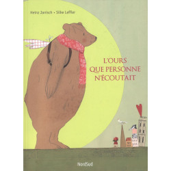 L'Ours que personne n'ecoutait