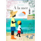 A LA MER