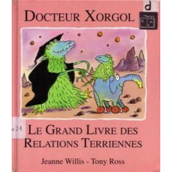 docteur xorgol relations terriennes