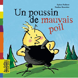 Un poussin de mauvais poil
