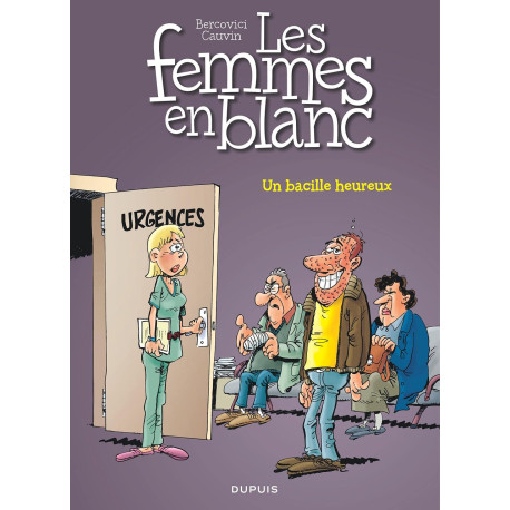 Les Femmes en Blanc T37 Un bacille heureux