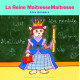 La Reine MaîtresseMaîtresse