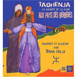 Taghenja la fiancée de la pluie aux pays des berbères