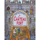 Les mystères ... du château fort: découvre les détails cachés