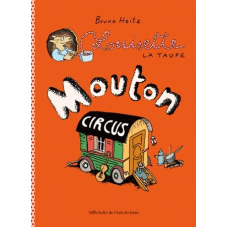 Louisette la taupe - Mouton Circus