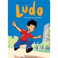 Ludo Tranches de quartier