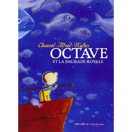 octave et la daurade royale