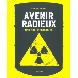 Avenir Radieux: Une fission française