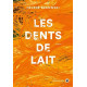 Les dents de lait