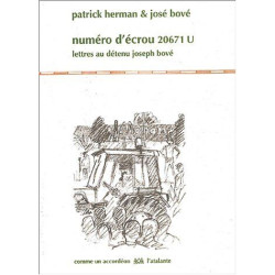 Numéro d'écrou 20671 U : Lettres au détenu José Bové (1CD audio)