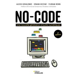 No-code -2e édition: Une nouvelle génération d'outils numériques