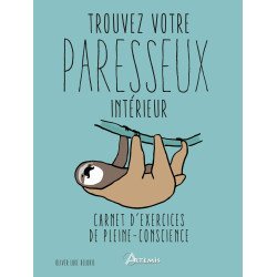 Trouvez votre paresseux intérieur: Carnet d'exercices de...