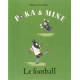 poka et mine le football