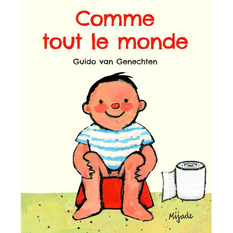 COMME TOUT LE MONDE