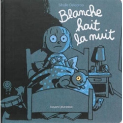 Blanche hait la nuit