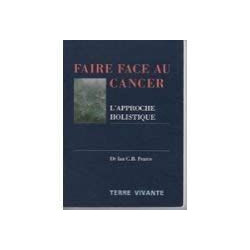 Faire face au cancer : l'approche holistique