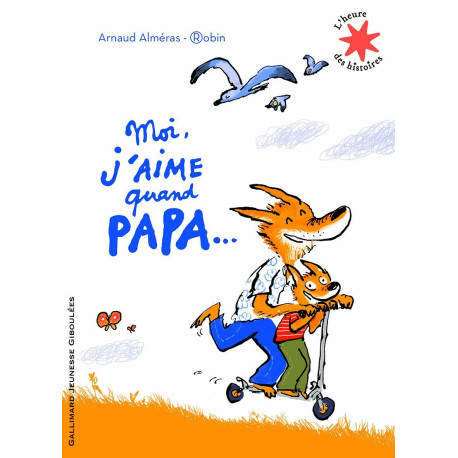 Moi j'aime quand papa