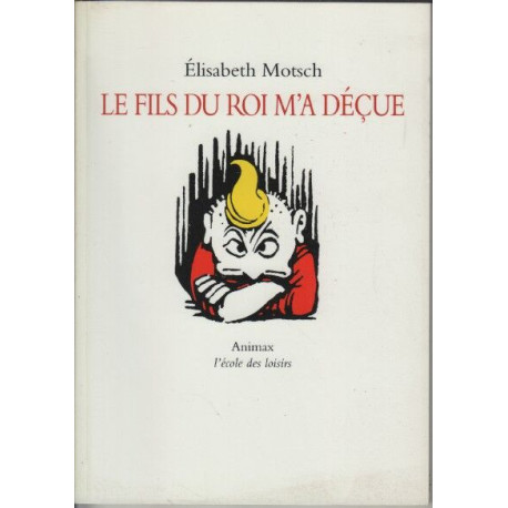 Le fils du roi m'a déçue