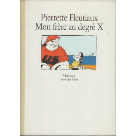 Mon frère au degré X