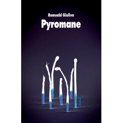 Pyromane