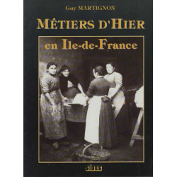 Métiers d'hier en Île de France