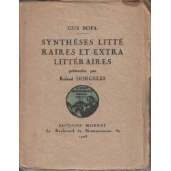 Synthèses littéraires et extra-littéraires presentees par roland...
