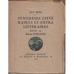 Synthèses littéraires et extra-littéraires presentees par roland...