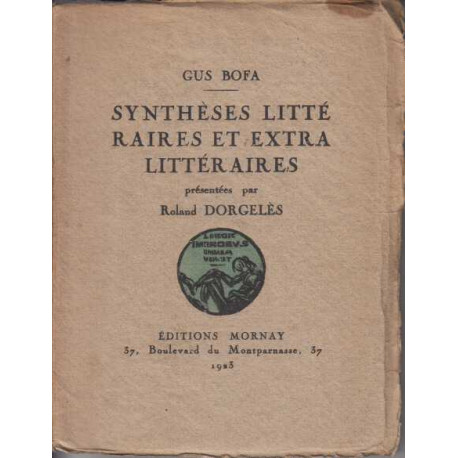 Synthèses littéraires et extra-littéraires presentees par roland...